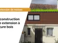 Extension maison traditionnelle avec ossature bois, toit végétalisé. Autoconstruction d'une extension à ossature bois.