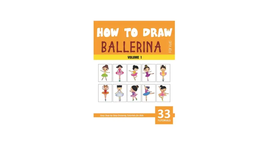 Un livre pour apprendre le dessin danseuse facile, avec 10 exemples de petites ballerines et 33 tutoriels.